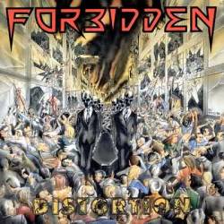 Forbidden (USA) : Distortion